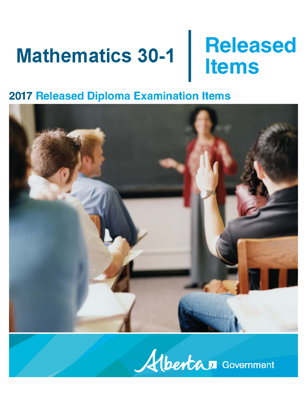 Math 30 Diploma Exam Released Items 2017: Practice Questions ...