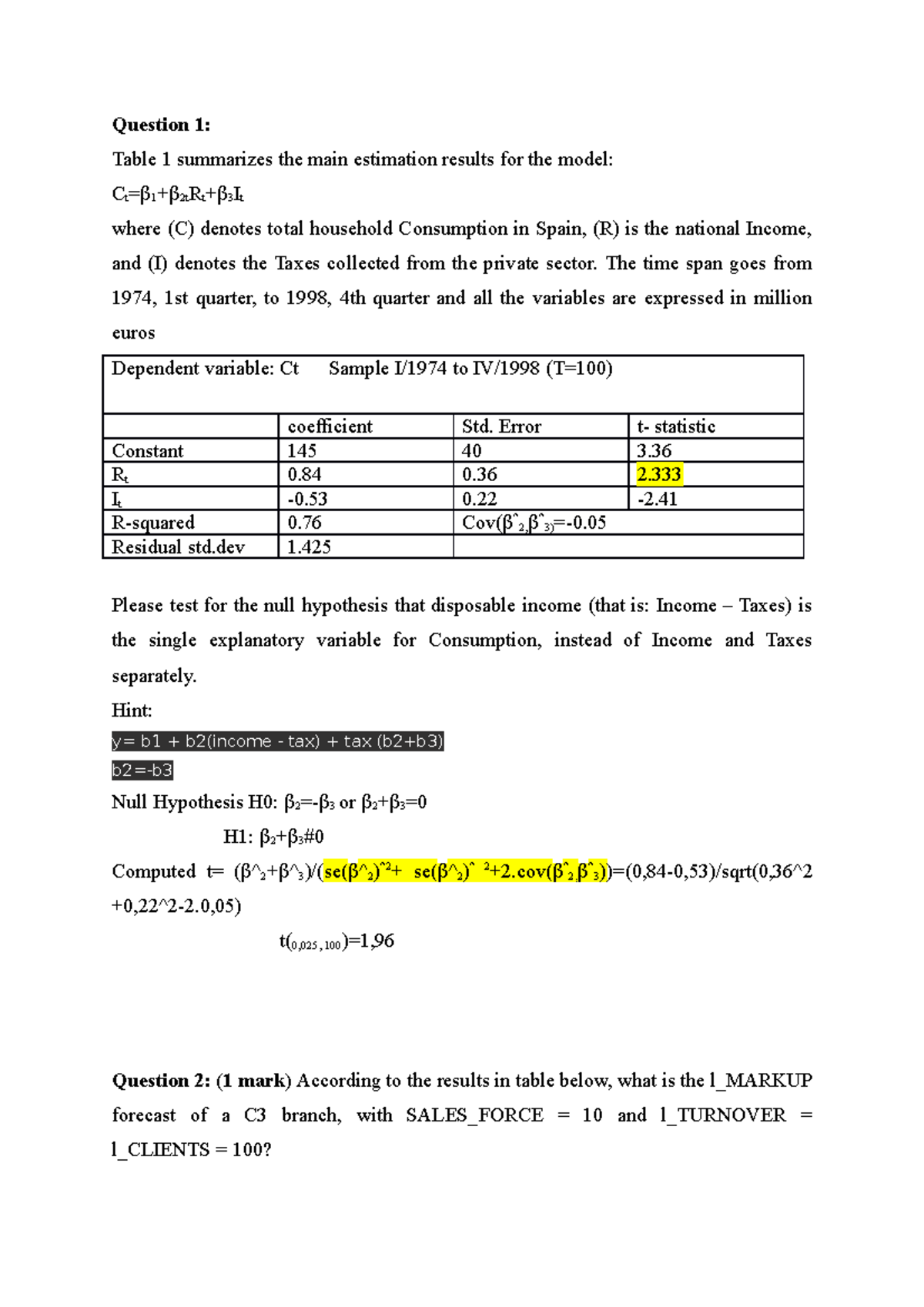 Question 2 - lecture - Question 1: Table 1 summarizes the main ...