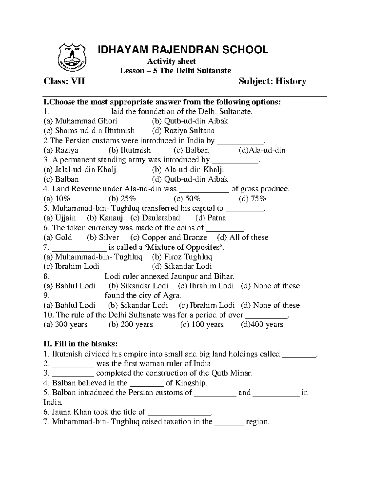 VII Worksheet History THE Delhi Sultanate IDHAYAM RAJENDRAN SCHOOL