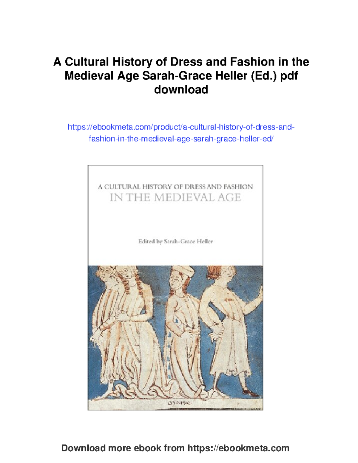 A Cultural History of Dress and Fashion in the Medieval Age (HIST 103 ...