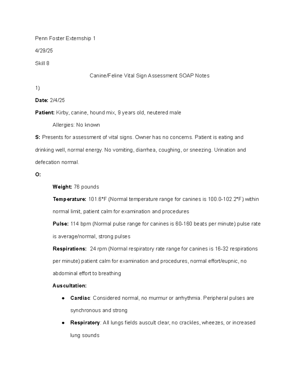 Penn Foster Externship 1 Skill 8: Vital Sign Assessment SOAP Notes ...