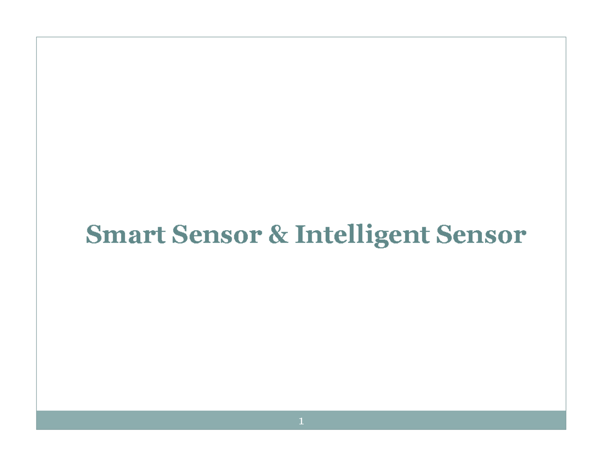 Smart Sensor and Intelligent Sensor Overview and Applications - Studocu