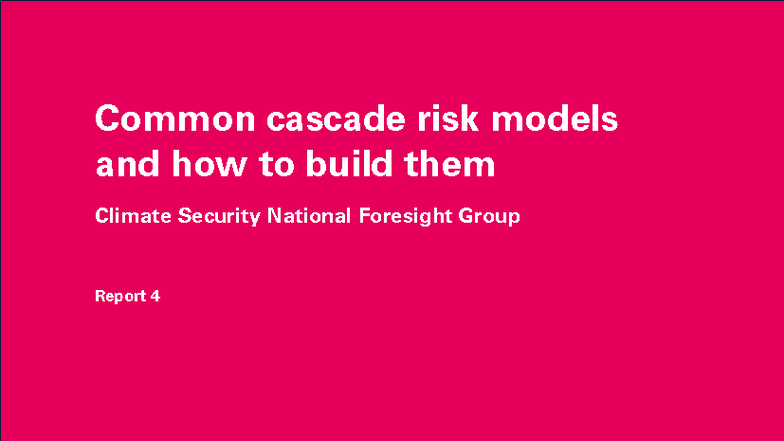 Common Cascade Risk Models: A Guide for Climate Security (CSNFG Report ...