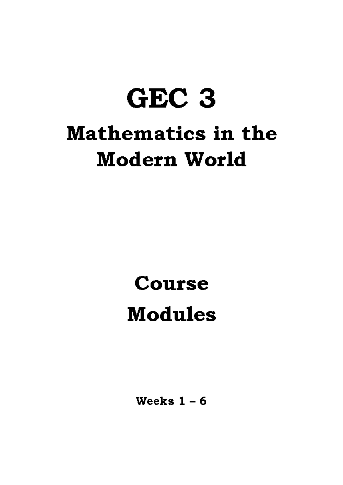 GEC 3 Final Exam Modules: Mathematics in the Modern World (Weeks 1-6 ...