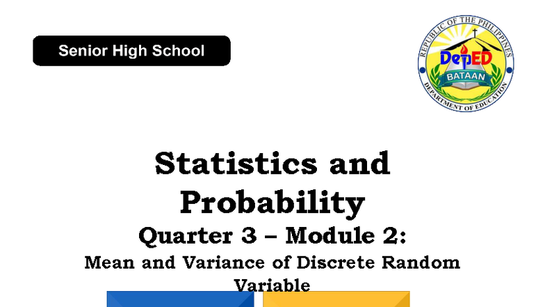 Statistics & Probability 11 Q3 Mod 2: Mean & Variance of Discrete ...