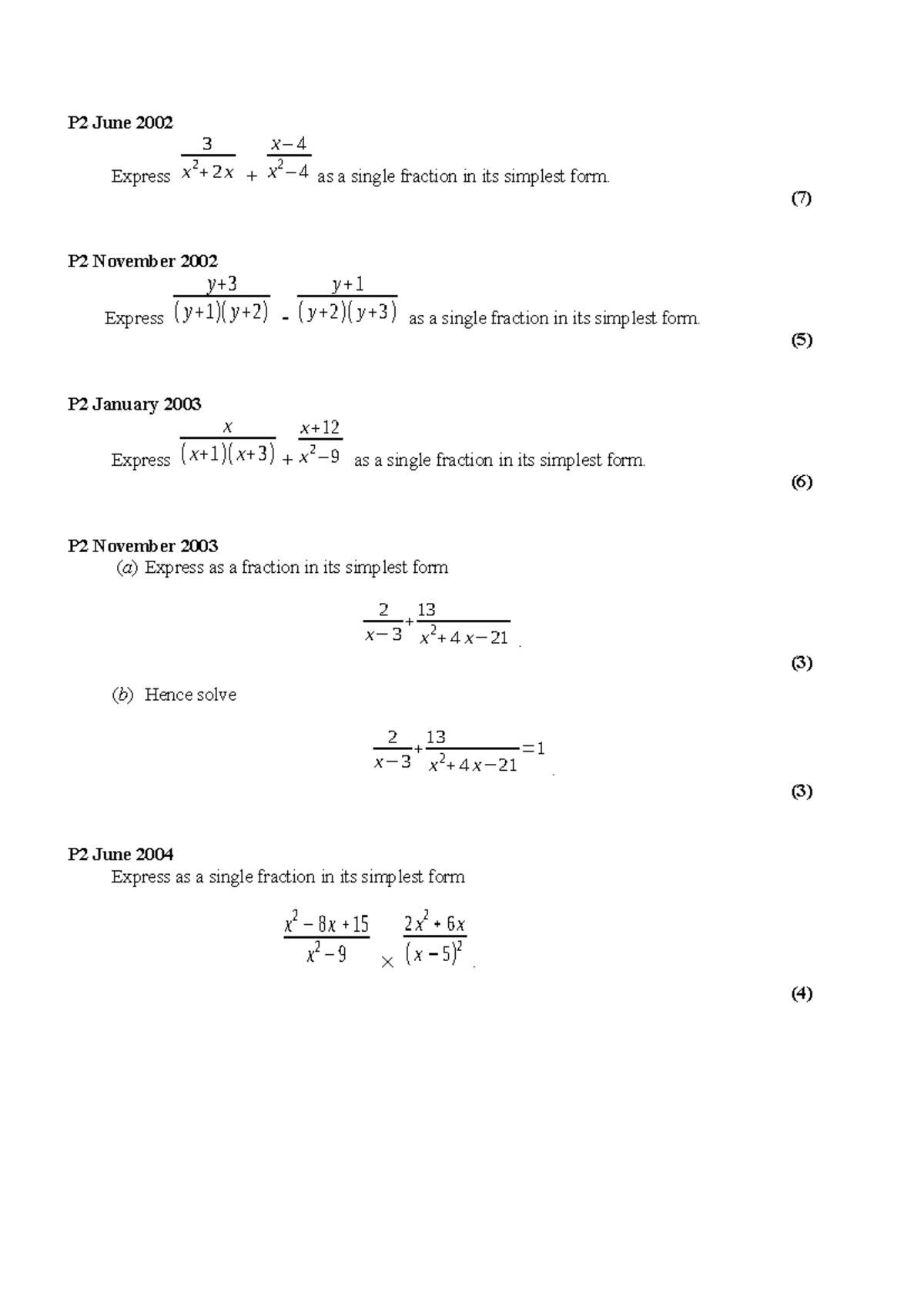 Algebraic-fractions - notes - P2 June 2002 Express 3 x 2 + 2 x + x− 4 x ...
