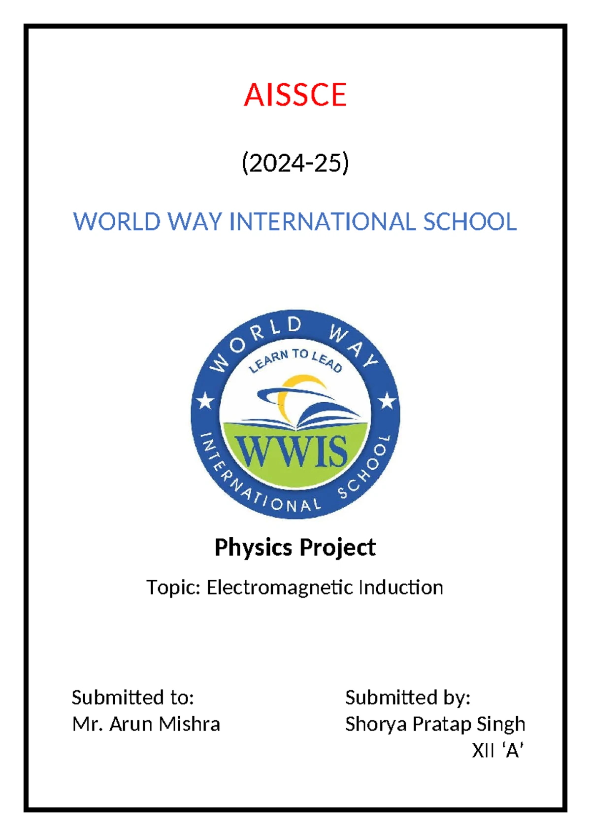 Chemistry Project - AISSCE (2024-25) WORLD WAY INTERNATIONAL SCHOOL ...