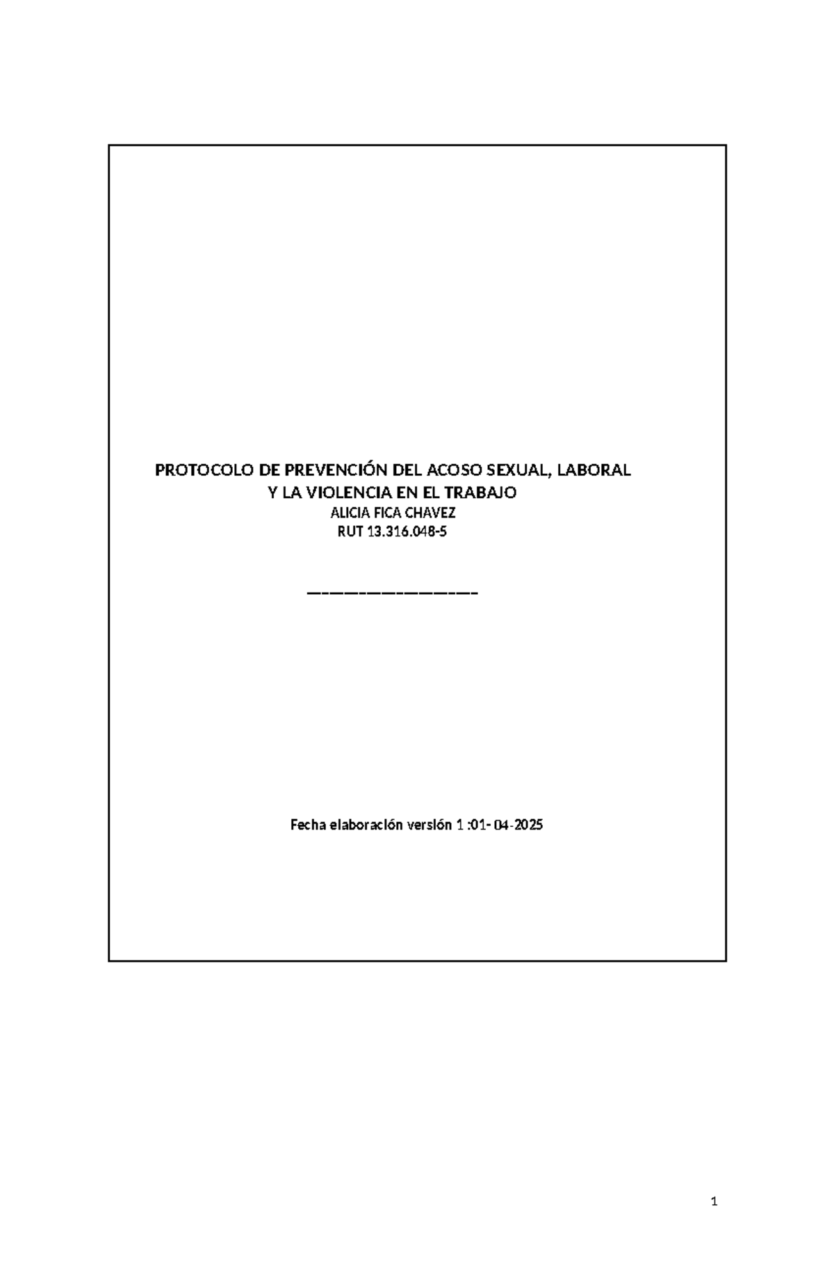 Protocolo DE Prevención DEL Acoso Sexual, Laboral Y LA Violencia EN EL ...