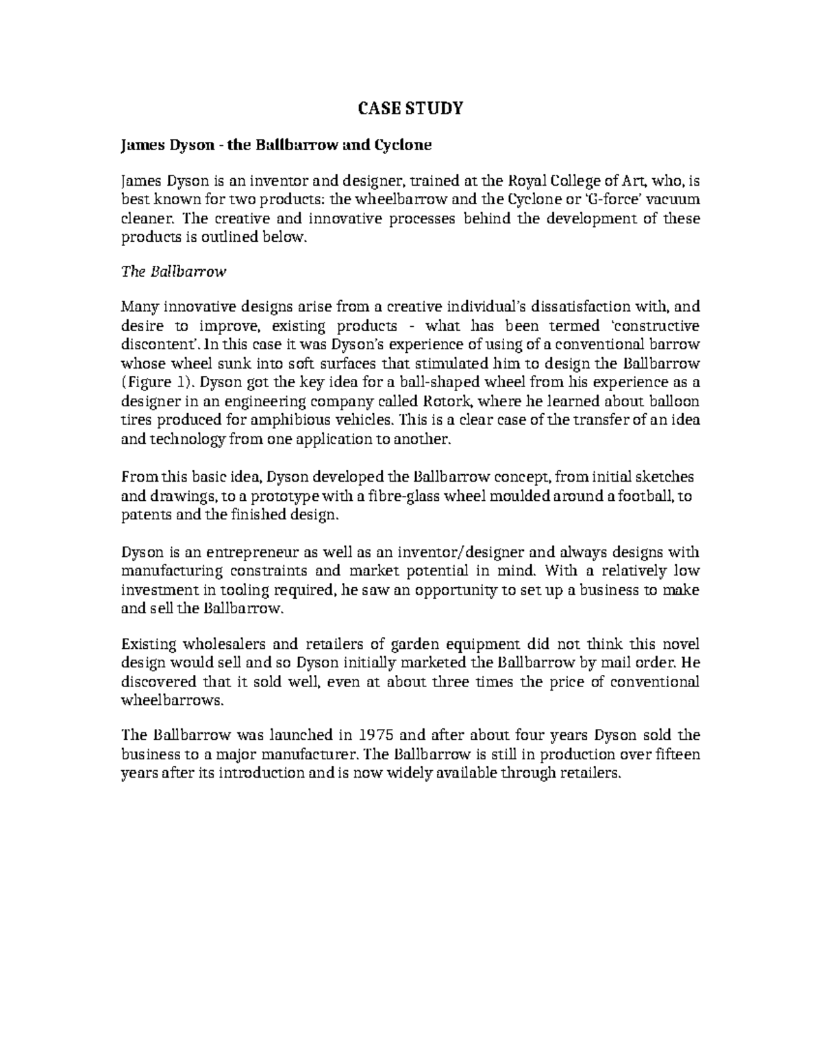 CASE STUDY: Innovation in Design - Dyson's Ballbarrow & Cyclone - Studocu