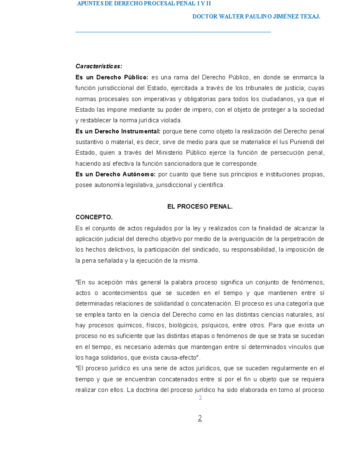 APUNTES DE DERECHO PROCESAL PENAL I Y II - DR. WALTER PAULINO JIMÉNEZ ...