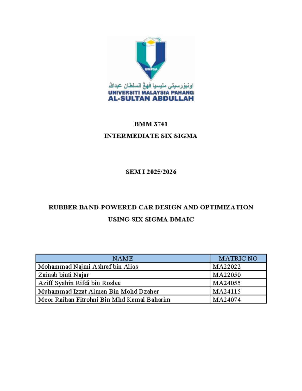BMM 3741 Intermediate Six Sigma Project: Rubber Car Design ...