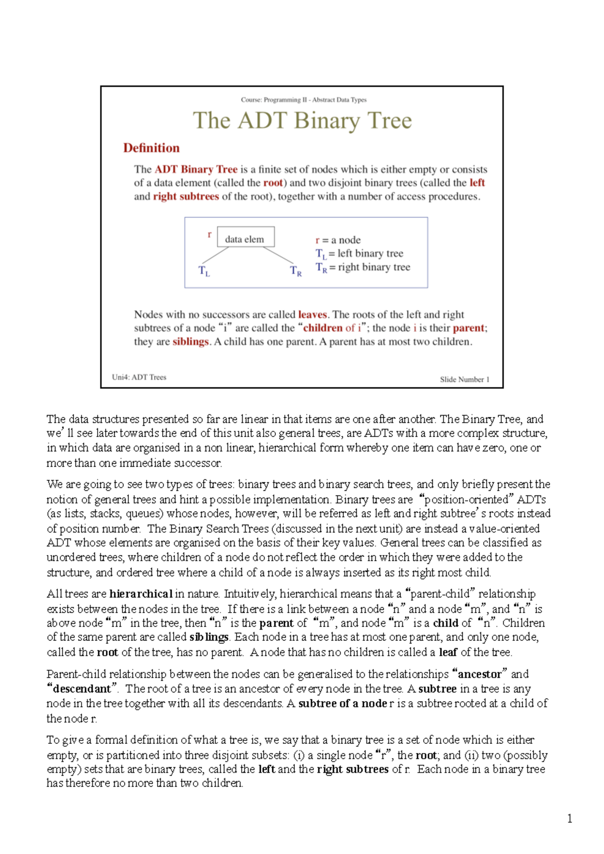 ADT Binary trees - The data structures presented so far are linear in ...