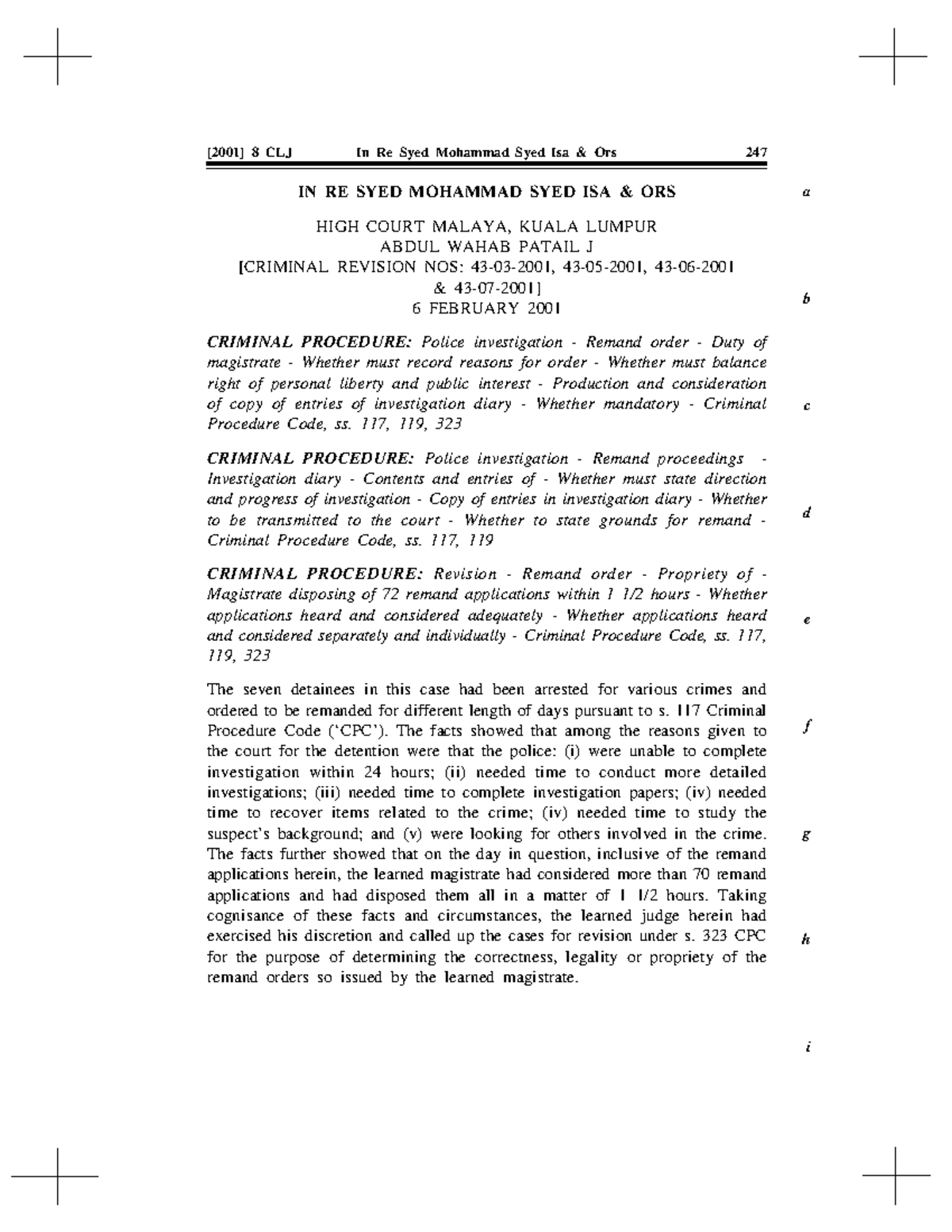 8 CLJ 247 In Re Syed Mohammad Syed Isa: Review of Remand Orders - Studocu