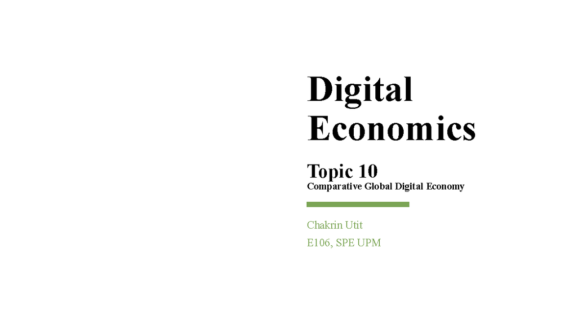 E106 Digital Economics: Topic 10 - The Digital Divide and Its Impacts ...