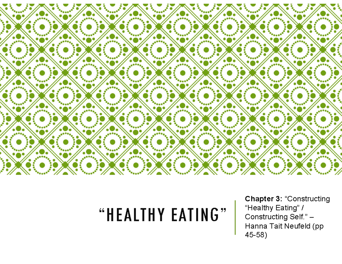 2. Healthy eating - Lecture notes. - “HEALTHY EATING” Chapter 3 ...