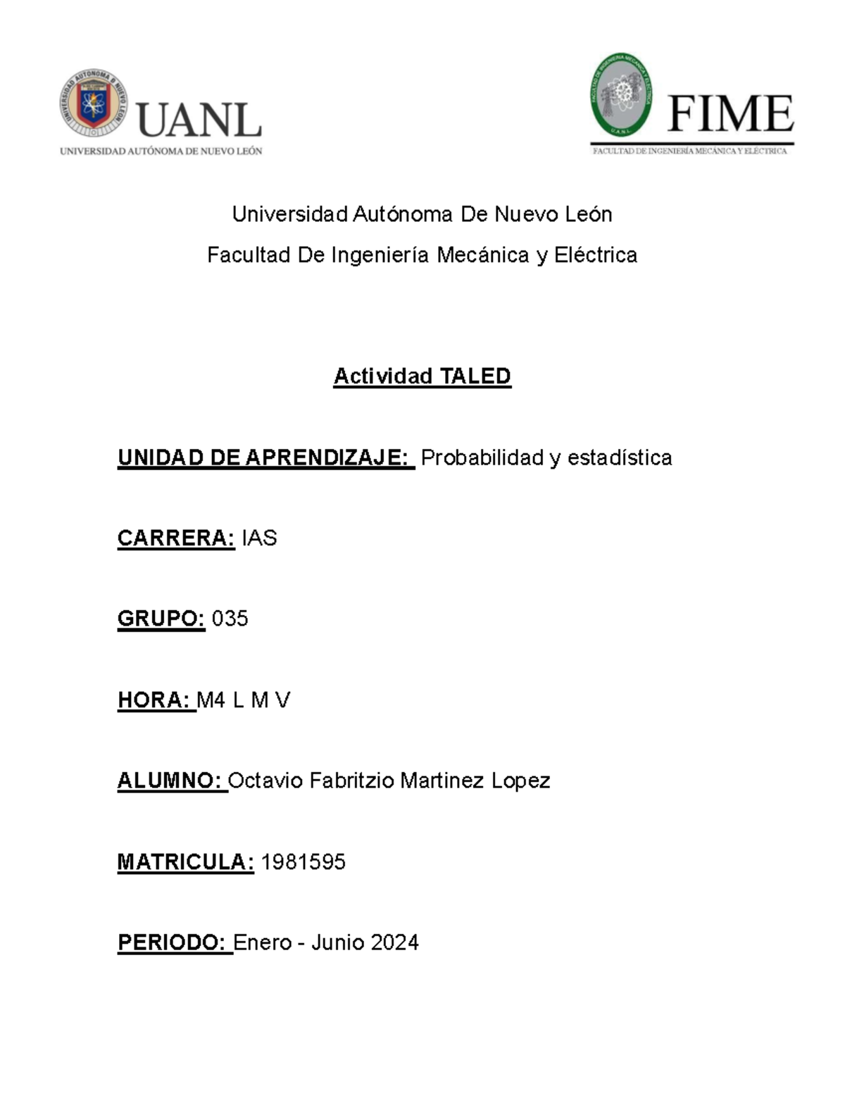 PIA Taled - asdas - probabilidad y estadistica - Universidad Autónoma ...