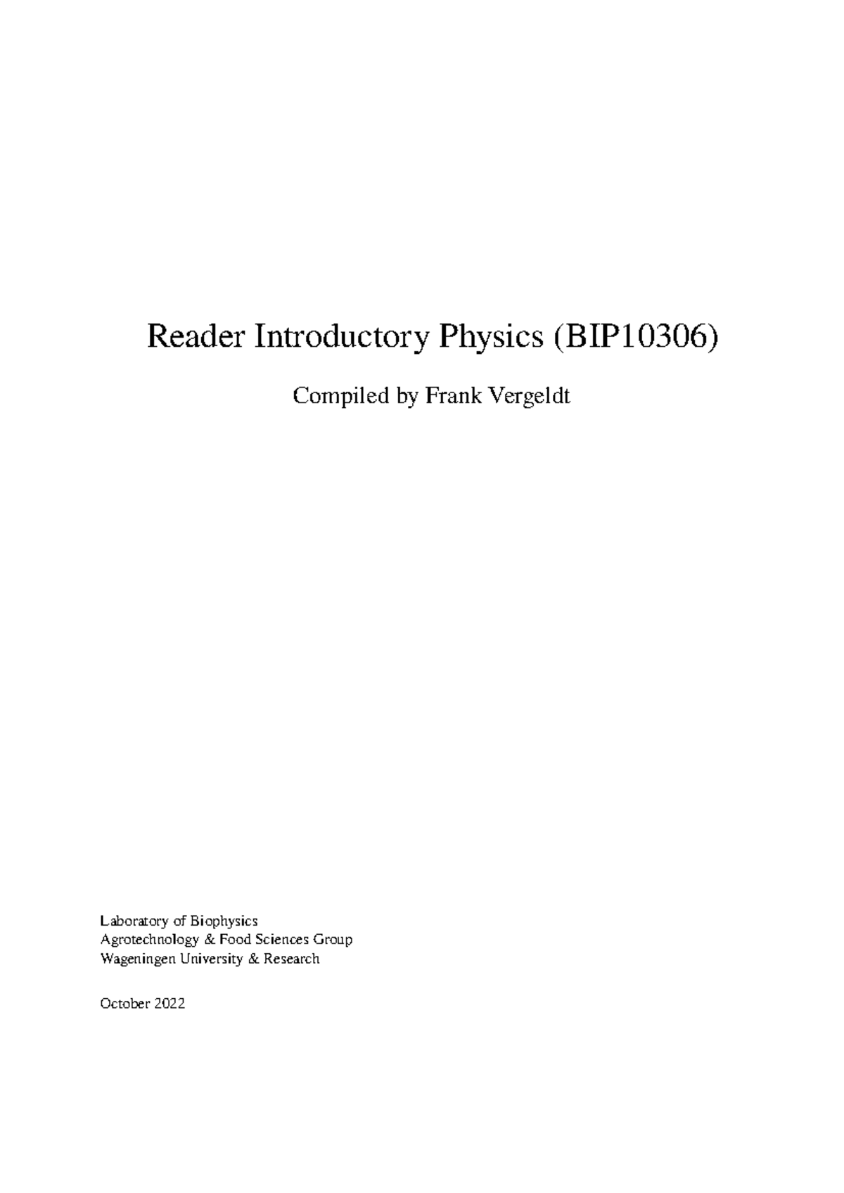 Reader for Introductory Physics (BIP10306) - Midterm & Final Exam Notes ...