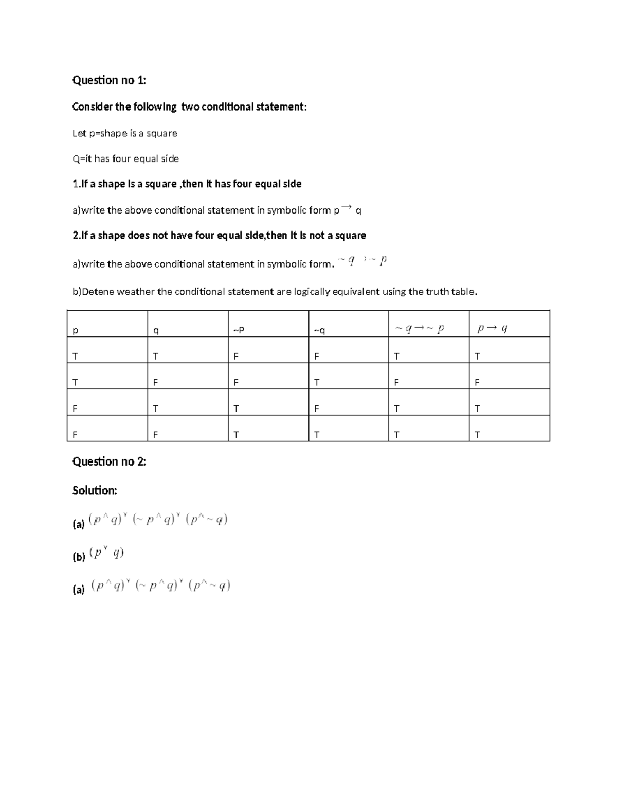Mth202 - Good - Question no 1: Consider the following two conditional ...