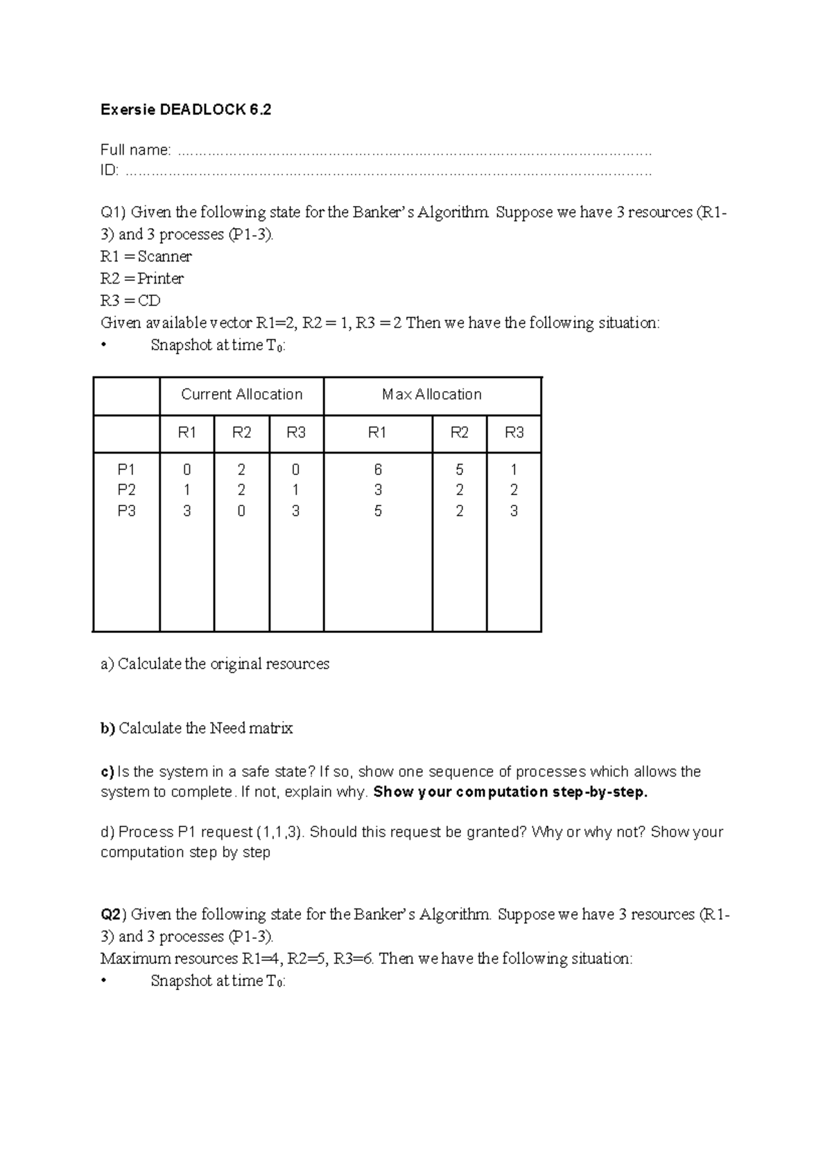 Lab6.2-Deadlocks Bankers Algorithm - Exersie DEADLOCK 6. Full name ...