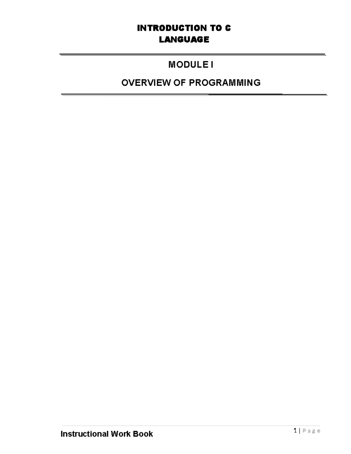 C Language Module I: Overview of Programming Concepts and Problem ...