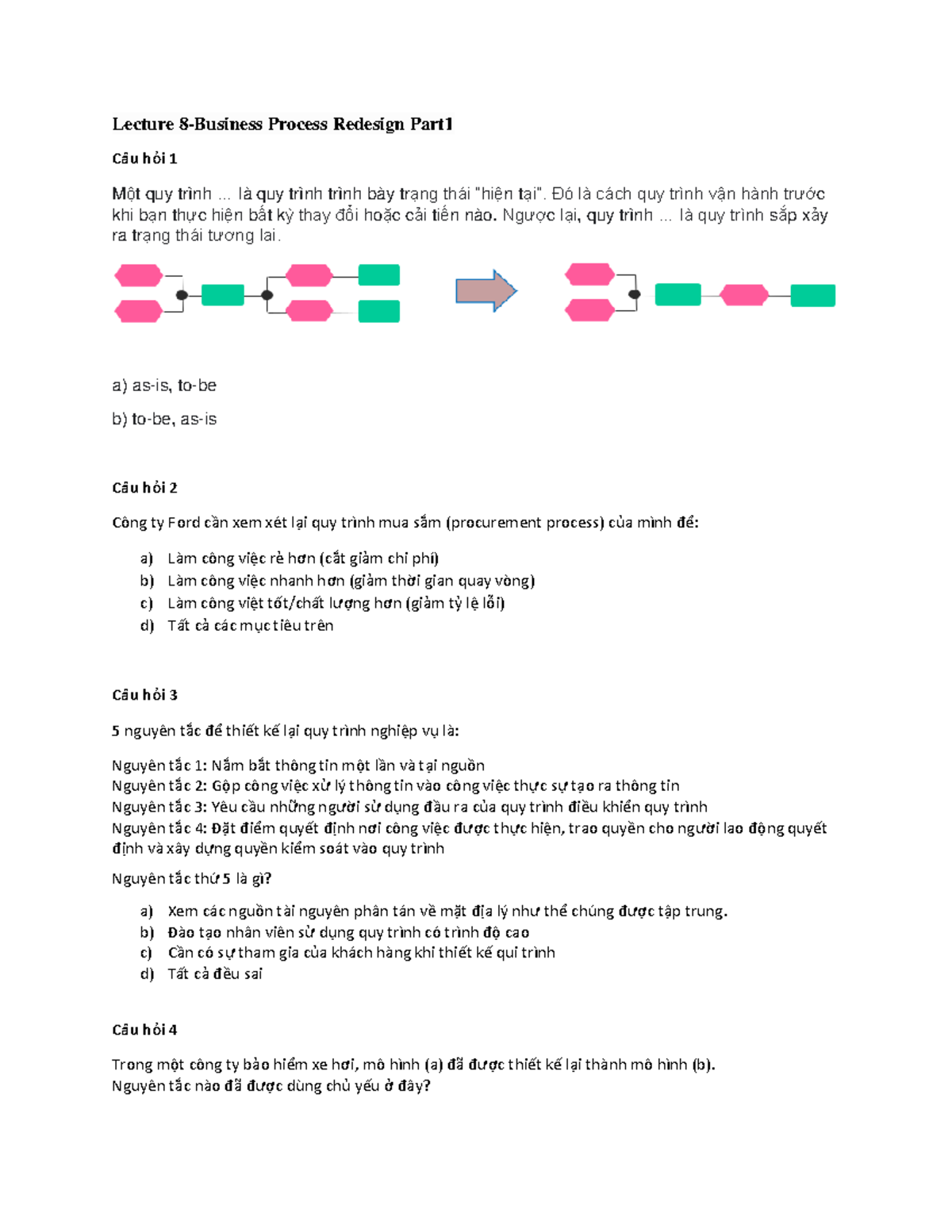 Quiz Lecture 8 - Business Process Redesign Part 1 - Studocu