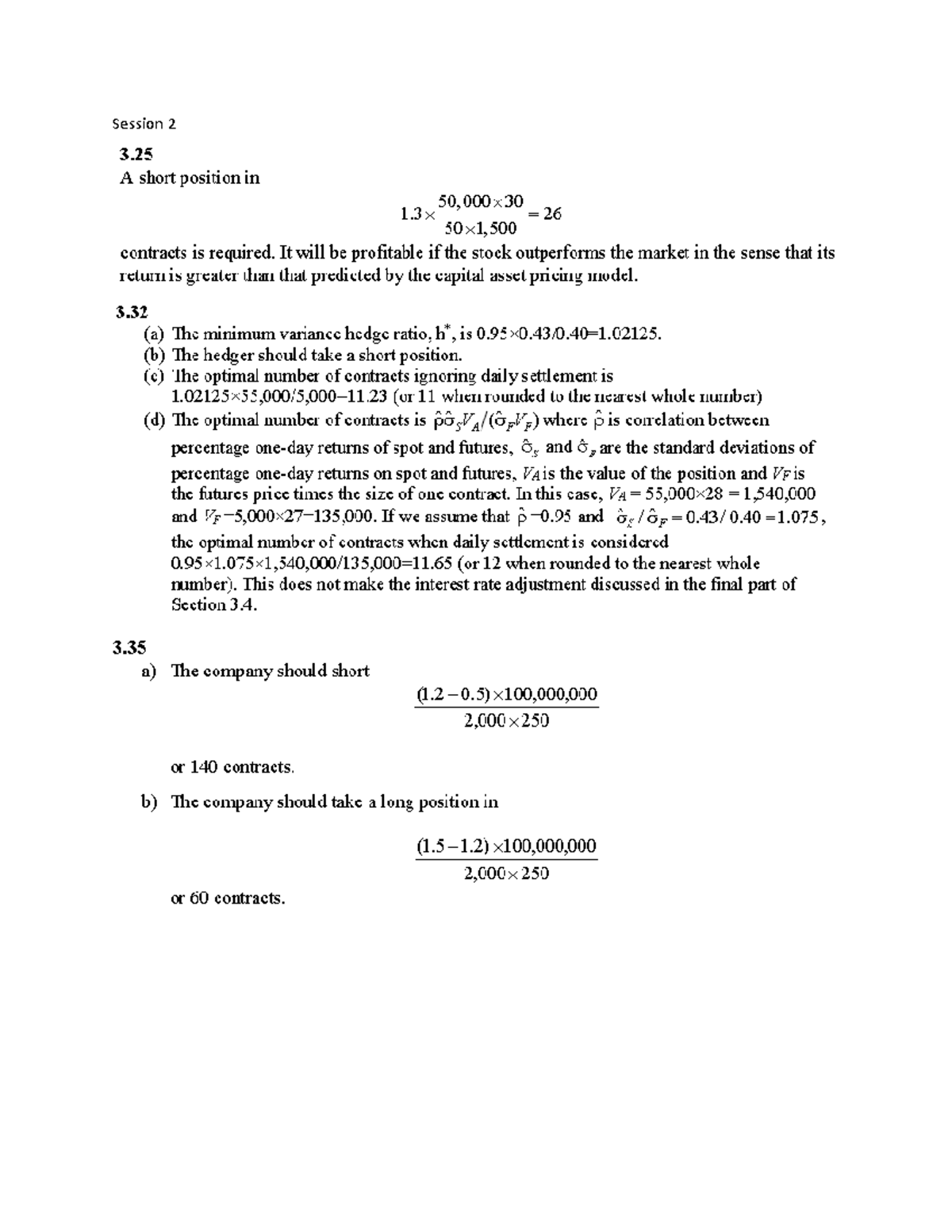 Session 2 Quiz: Hedging Strategies and Optimal Contracts Analysis - Studocu