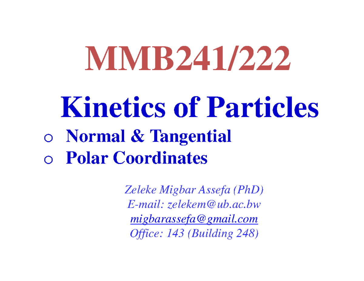 Kinetics of Particles: EOM 2 Normal and Tangential Coordinates - Studocu