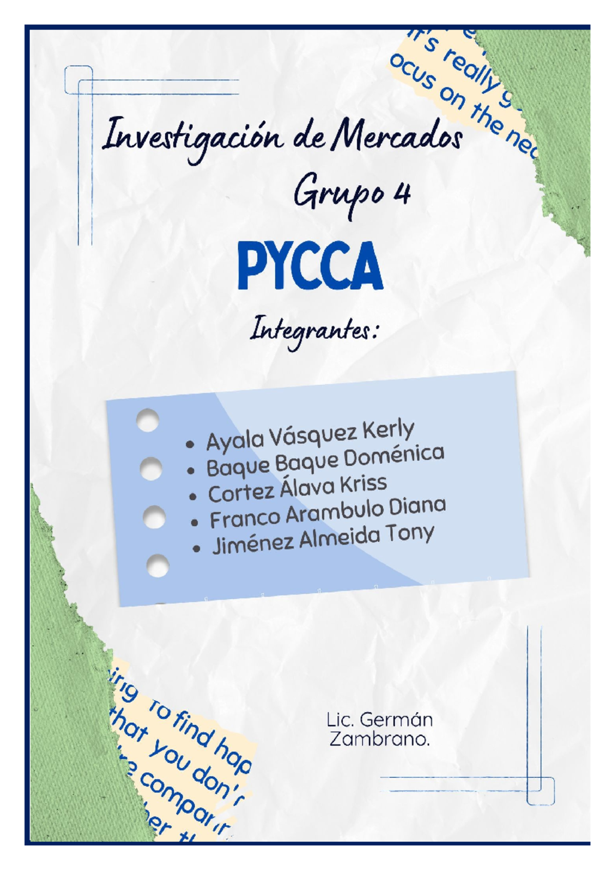 TV1 Grupo 4 INV - Investigación de Mercados en PYCA: Análisis y ...