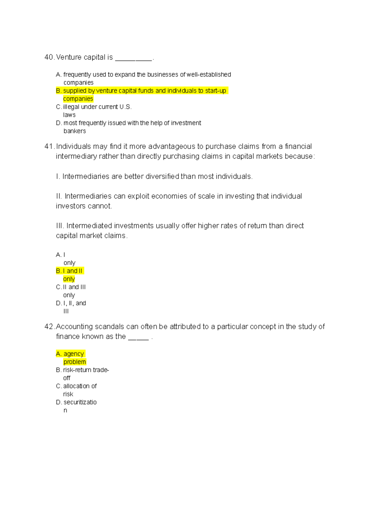Investment Quiz4 - Practice Quiz - 40. Venture capital is _________. A ...