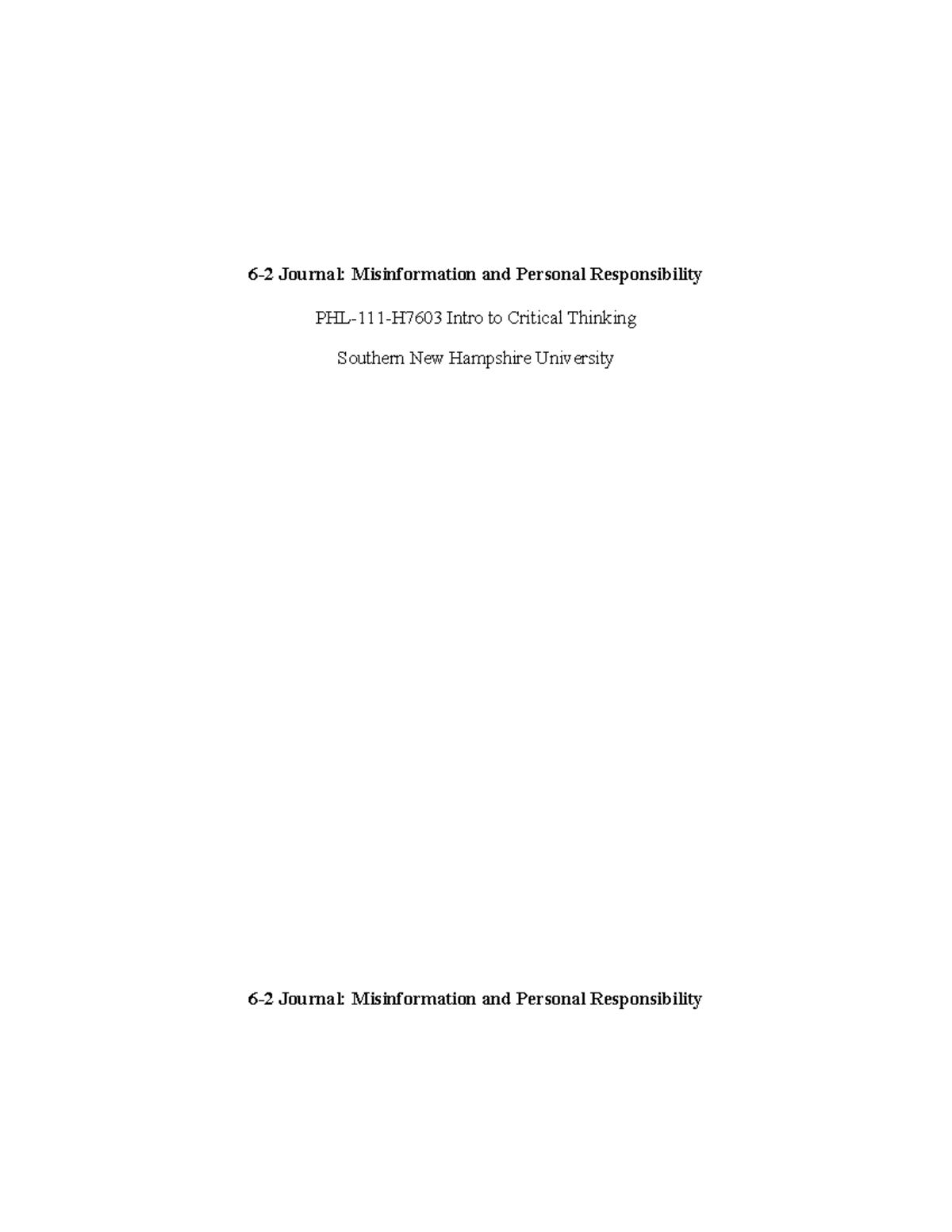 PHL-111-H7603 Journal Assignment: Misinformation & Personal ...