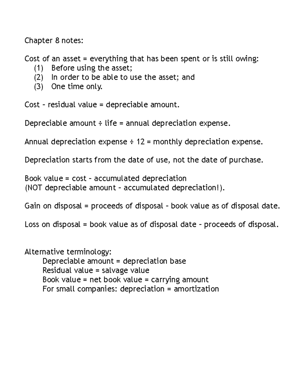 Chapter 8 notes - Chapter 8 notes: Cost of an asset = everything that ...