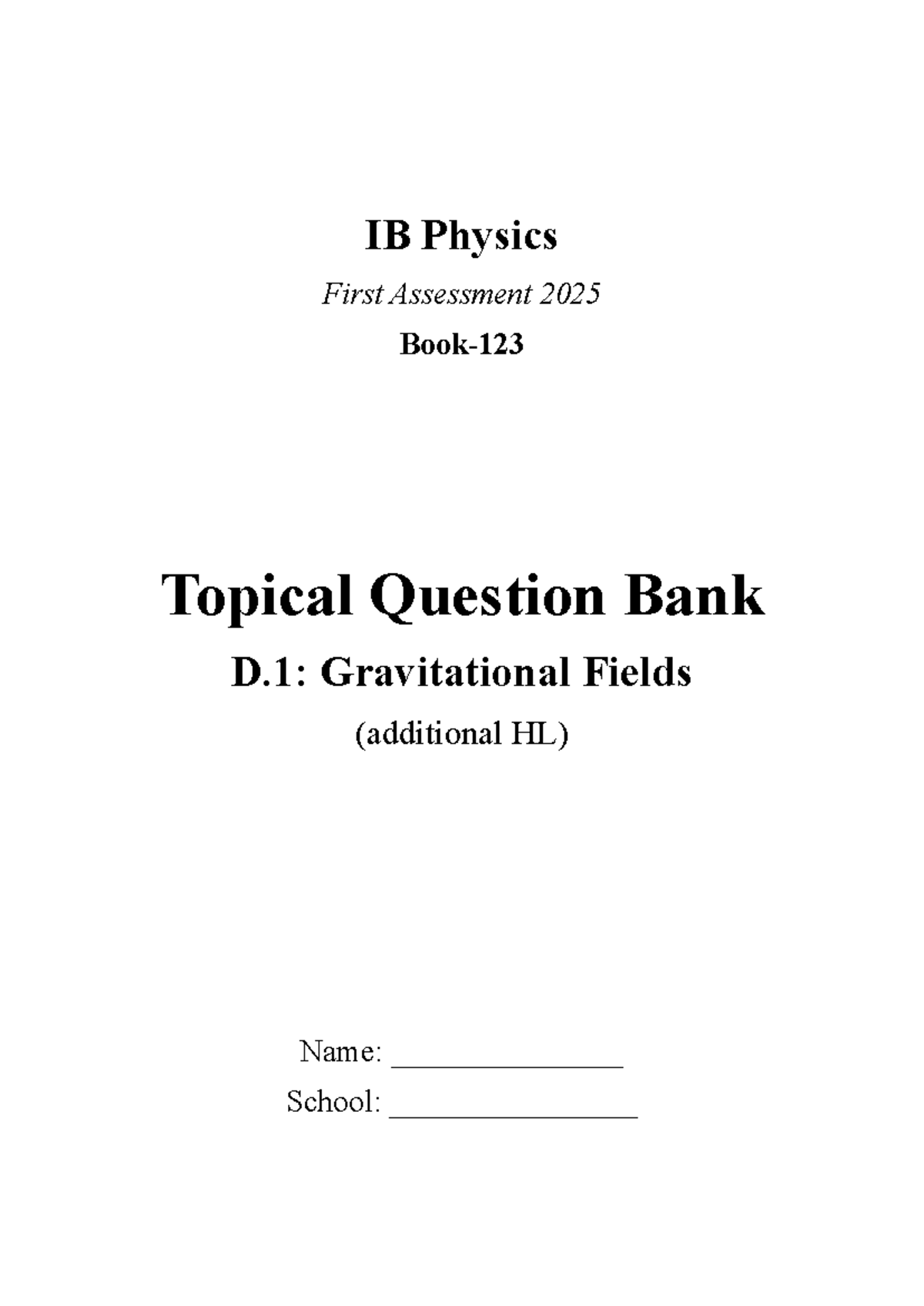IB Physics 2025 D1: Gravitational Fields Question Bank - Document Preview