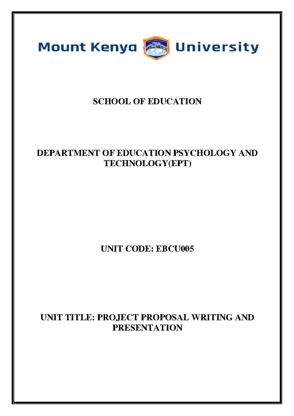 EBCU005- Project Proposal Writing AND writting and presenting - SCHOOL ...