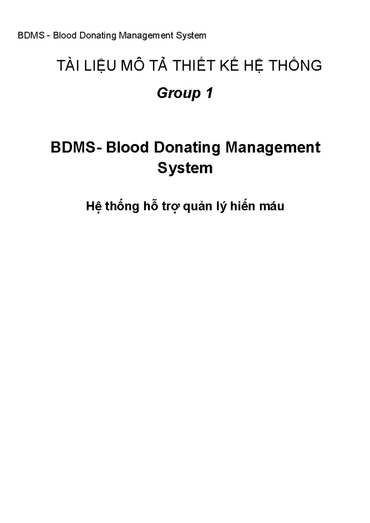 BDMS Blood Donating Management System: Design Documentation Group 1 ...