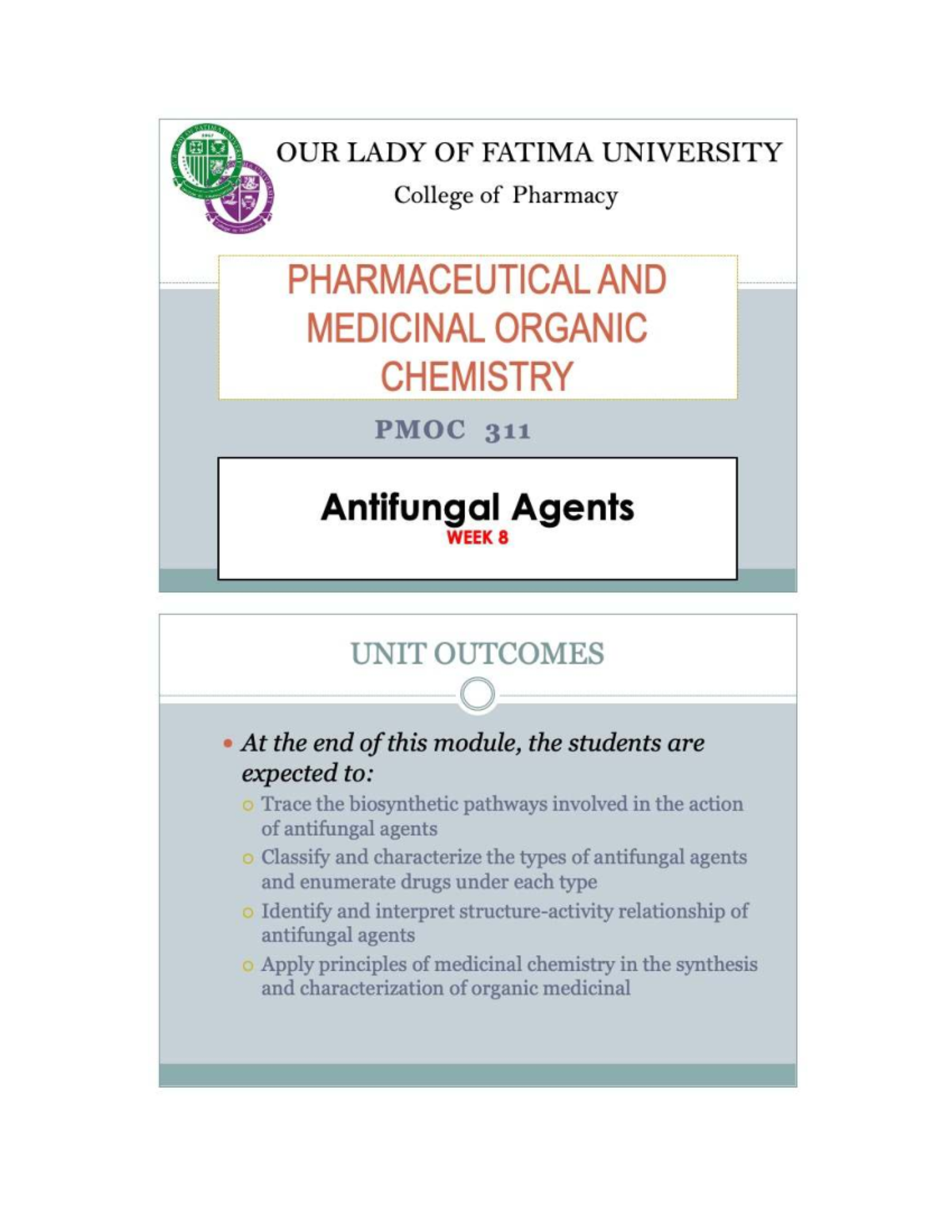 PMOC 311 Antifungal Agents: Week 8 Unit Outcomes and Overview - Studocu