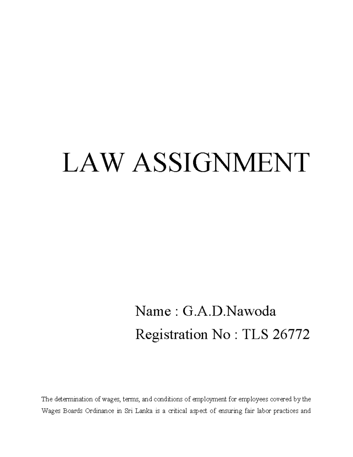 LAW Assignmen 1 - LAW ASSIGNMENT Name : G.A.D Registration No : TLS ...