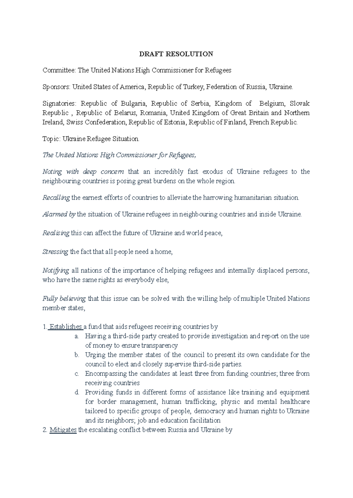 In Draft Resolution 1 - DRAFT RESOLUTION Committee: The United Nations ...