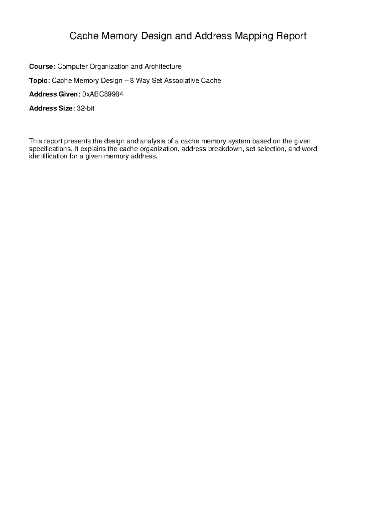 Cache Memory Design Report: 8-Way Set Associative Cache - Studocu