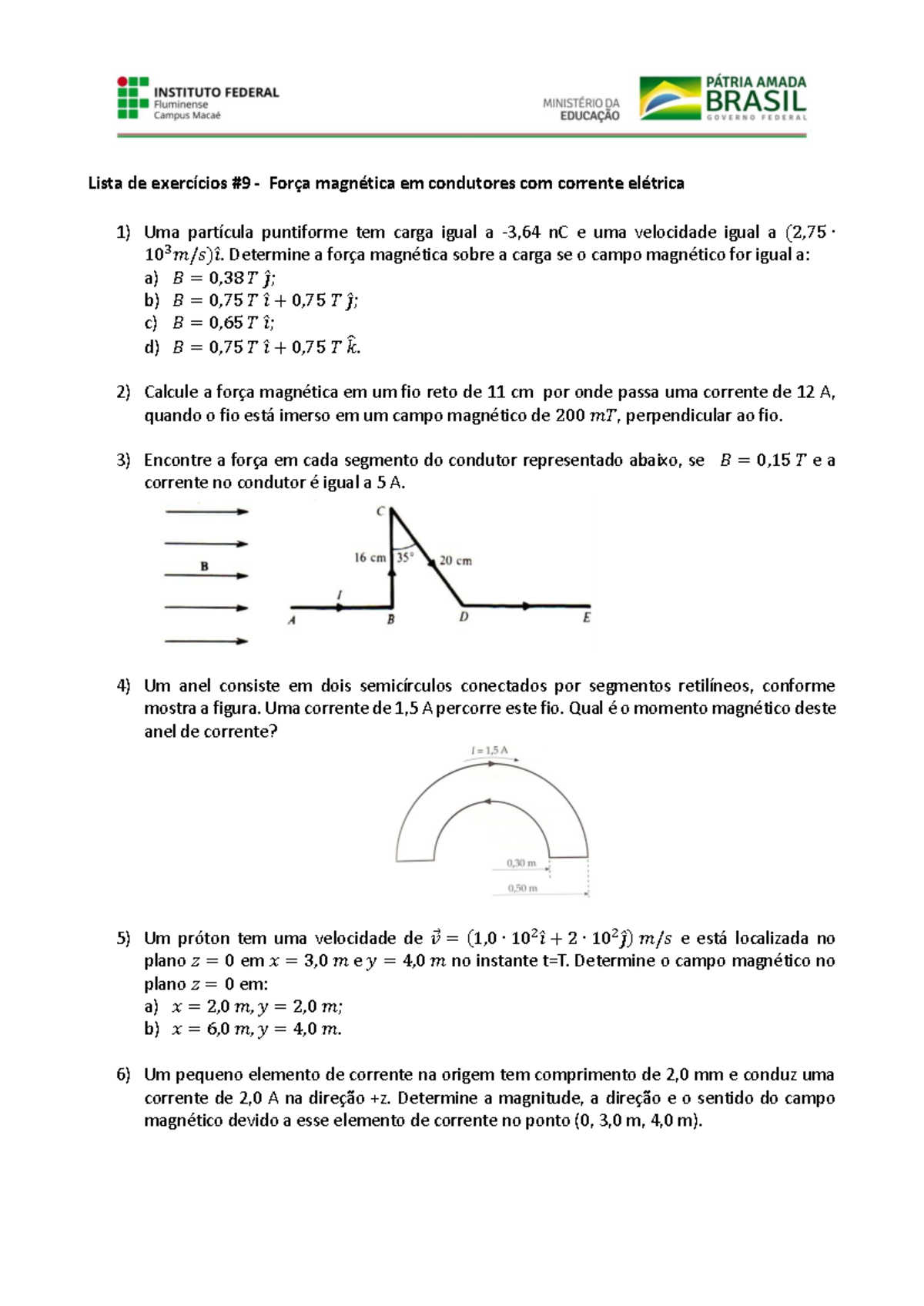 Lista de Exercícios 9 - Força Magnética em Condutores com Corrente ...