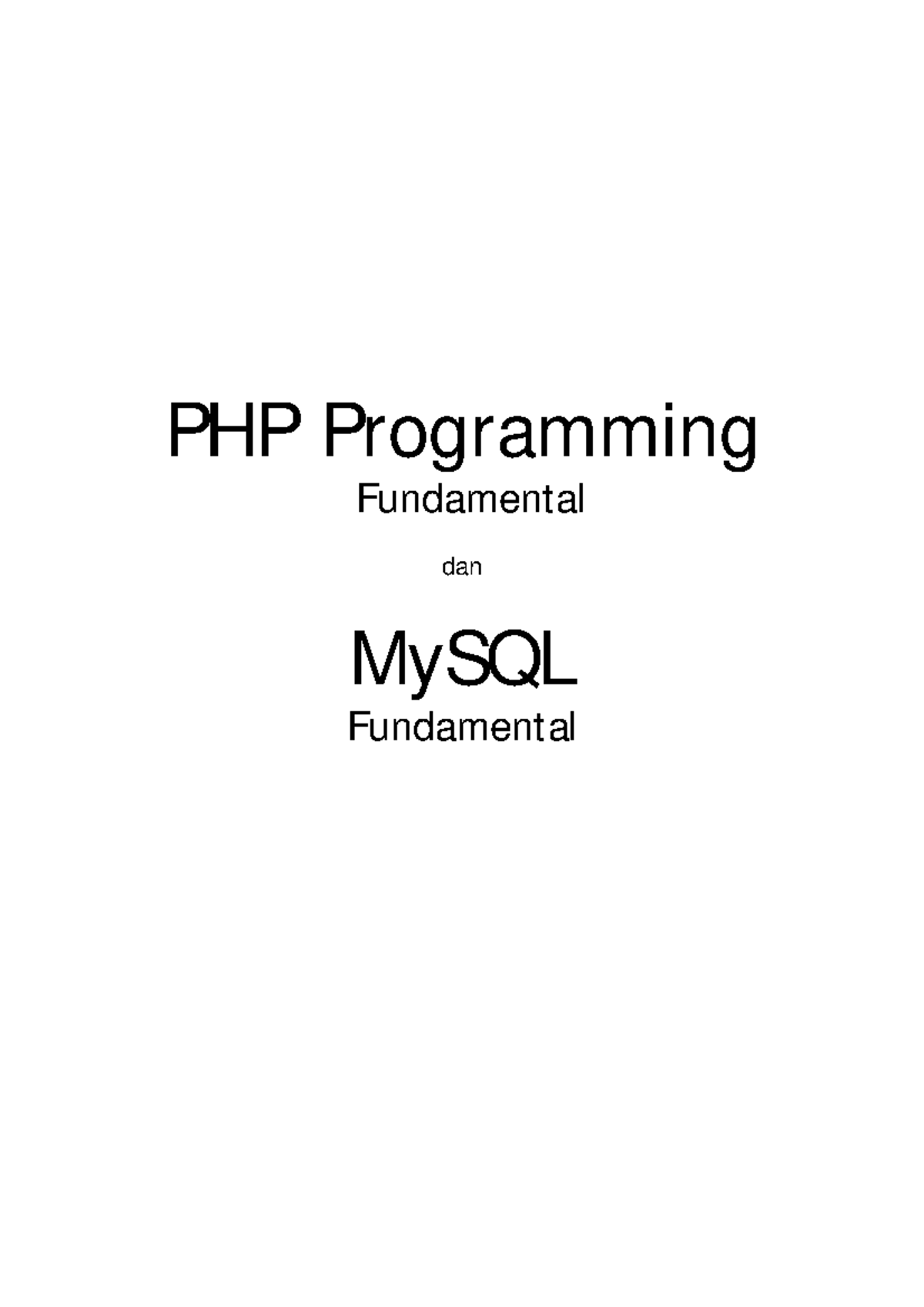 PHP Programming Fundamental dan My SQL Fundamental - PHP Programming ...
