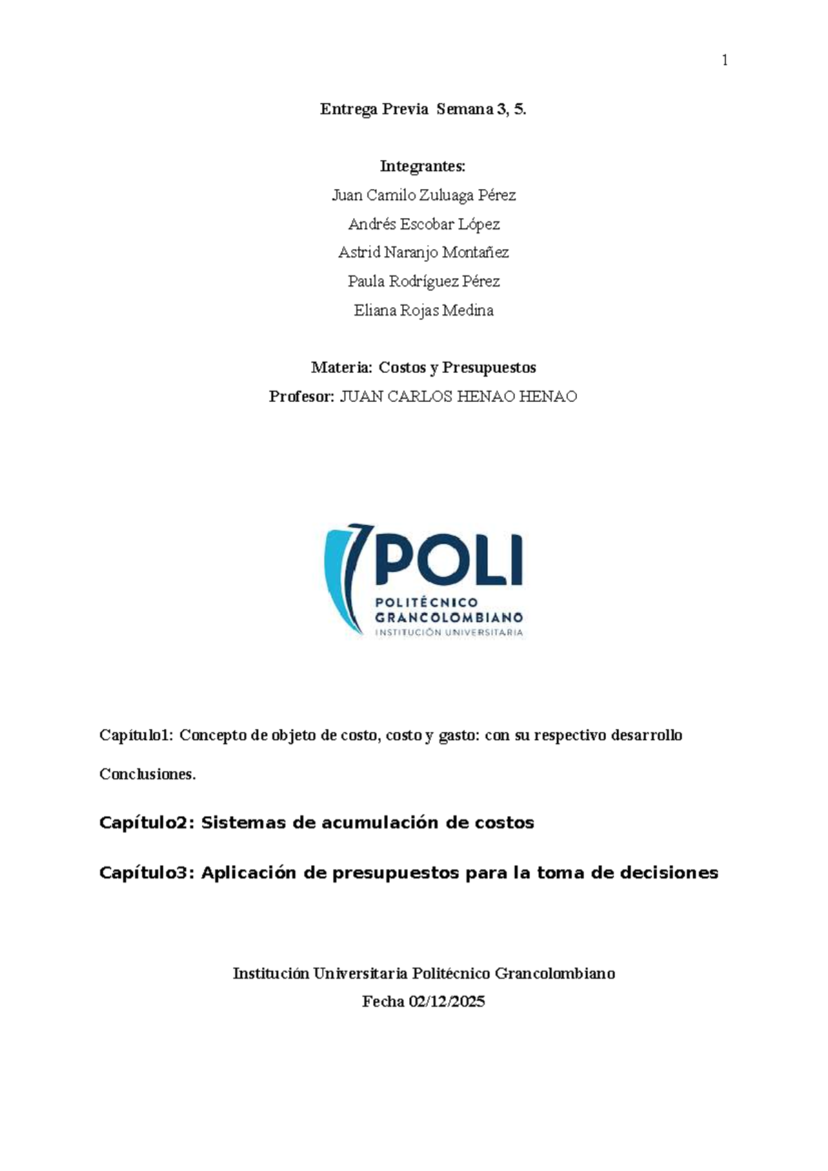 Costos y Presupuestos: Entrega 1, 2 y 3 - Análisis y Conclusiones - Studocu