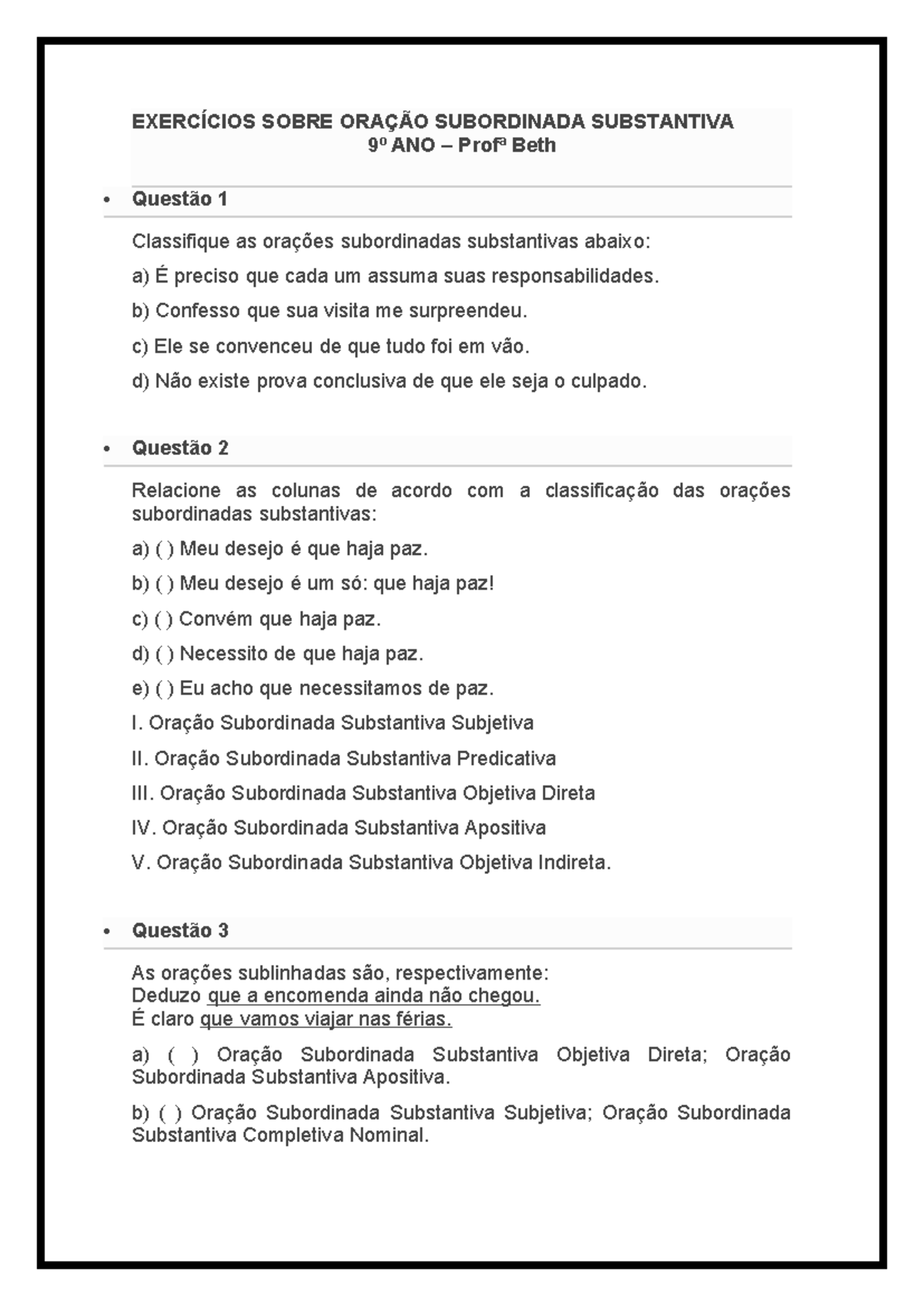 EXERCÍCIOS SOBRE ORAÇÃO SUBORDINADA SUBSTANTIVA 9º ANO - Studocu