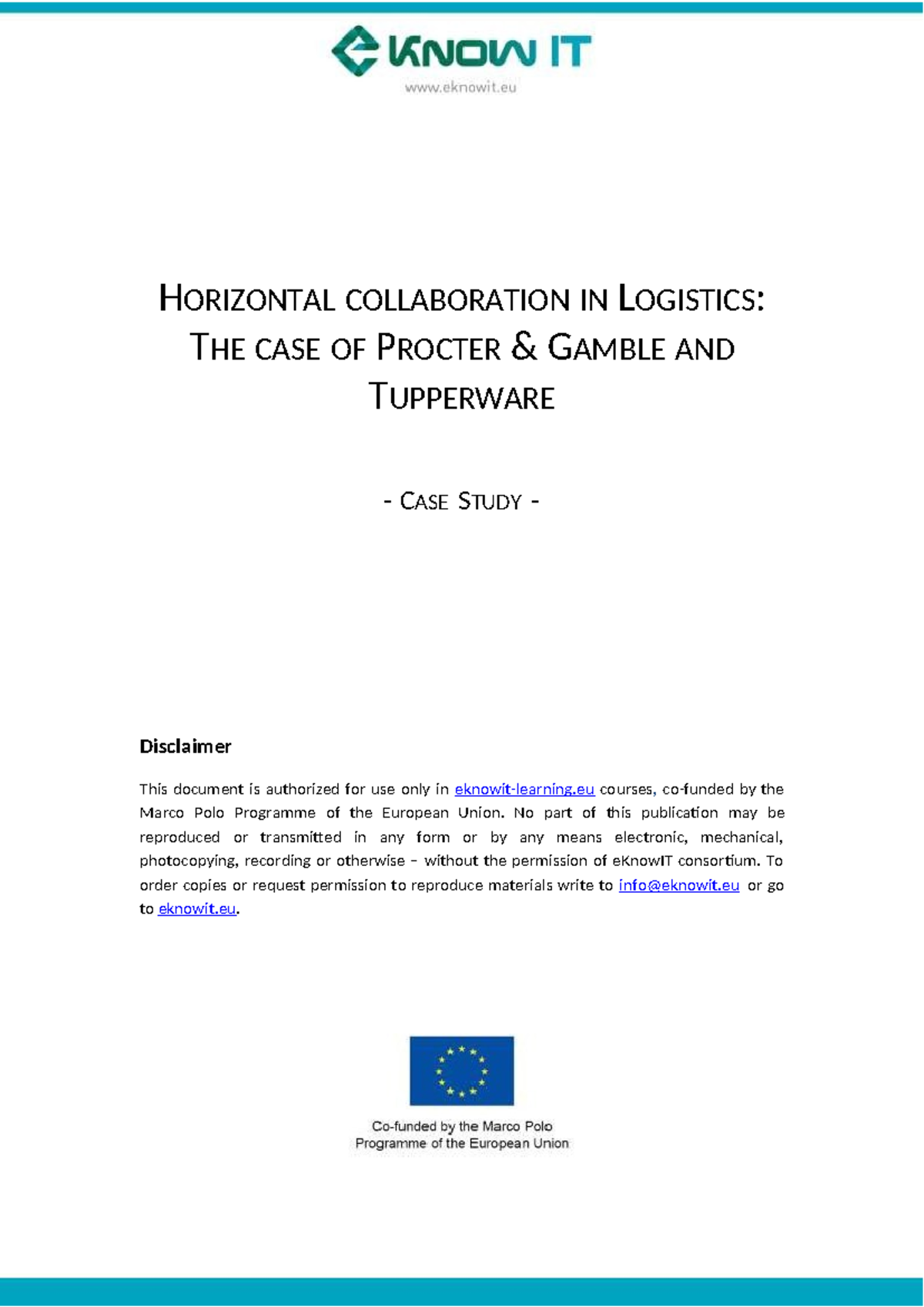 HORIZONTAL COLLABORATION IN LOGISTICS: PROCTER & GAMBLE AND TUPPERWARE ...