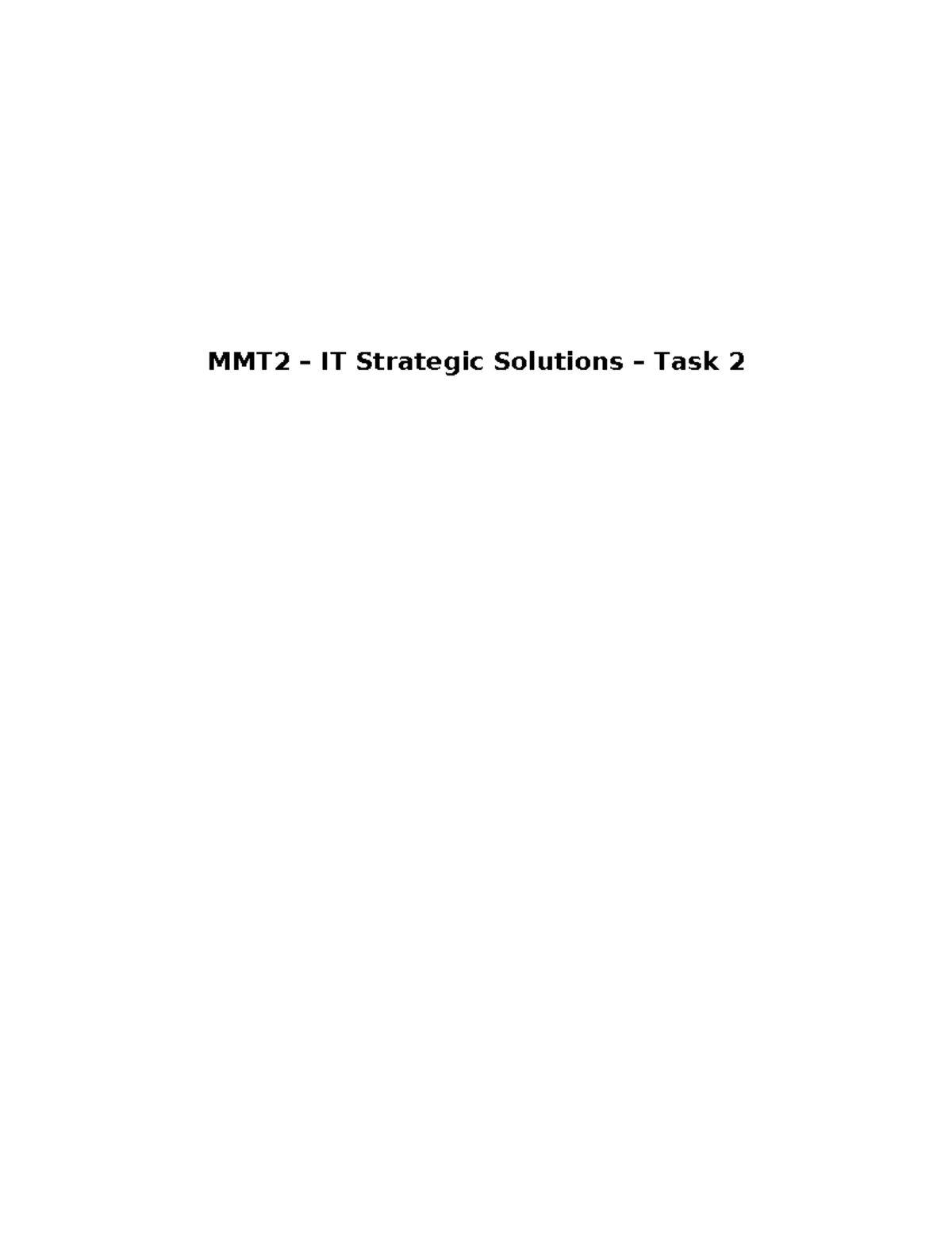 Task 3 Attempt 1 - wgu mmt2 task 2 - 2024 MMT2: IT STRATEGIC SOULTIONS ...