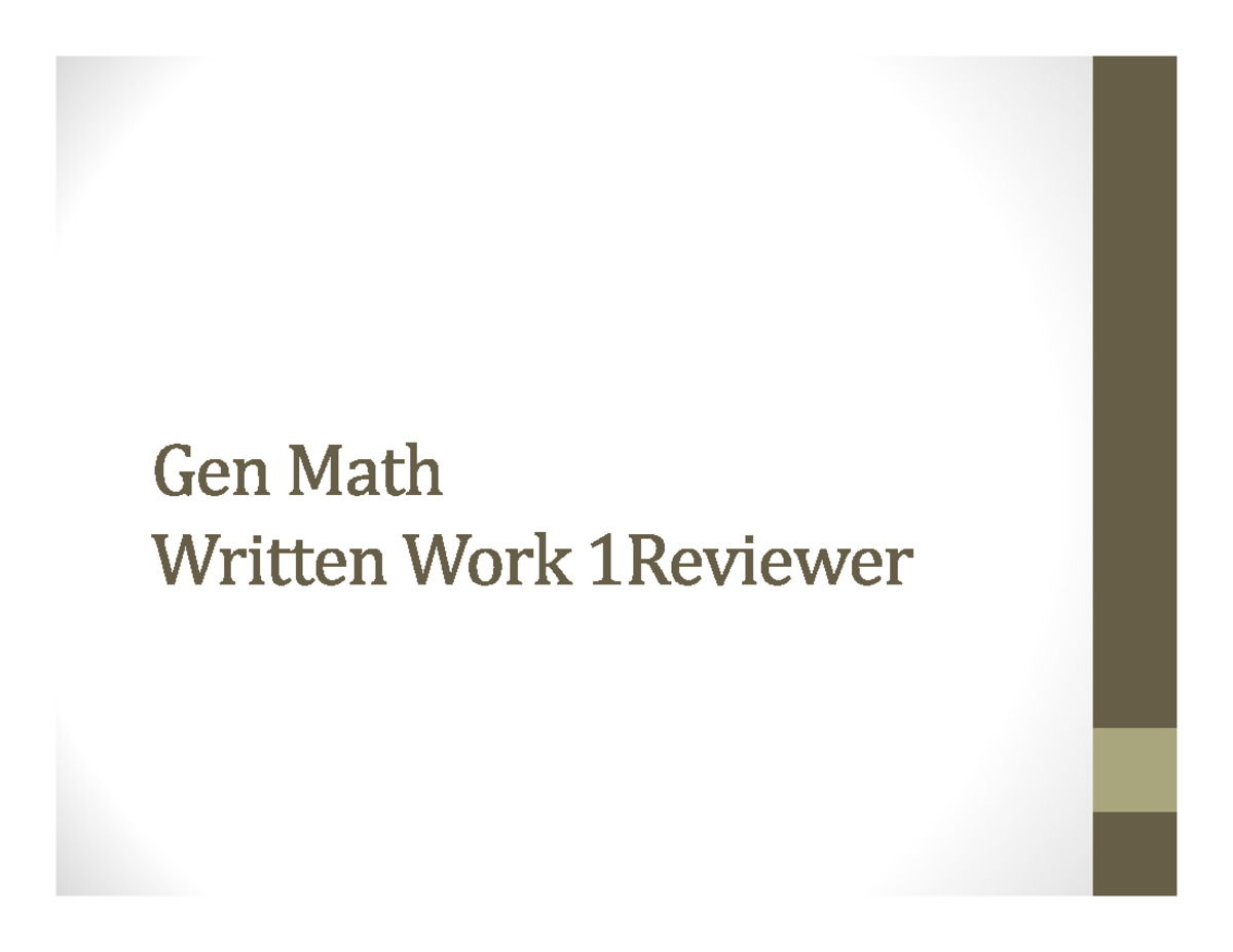 Gen Math Written Work 1 Reviewer - General Mathematics - X 2 1. 82x X 1 ...