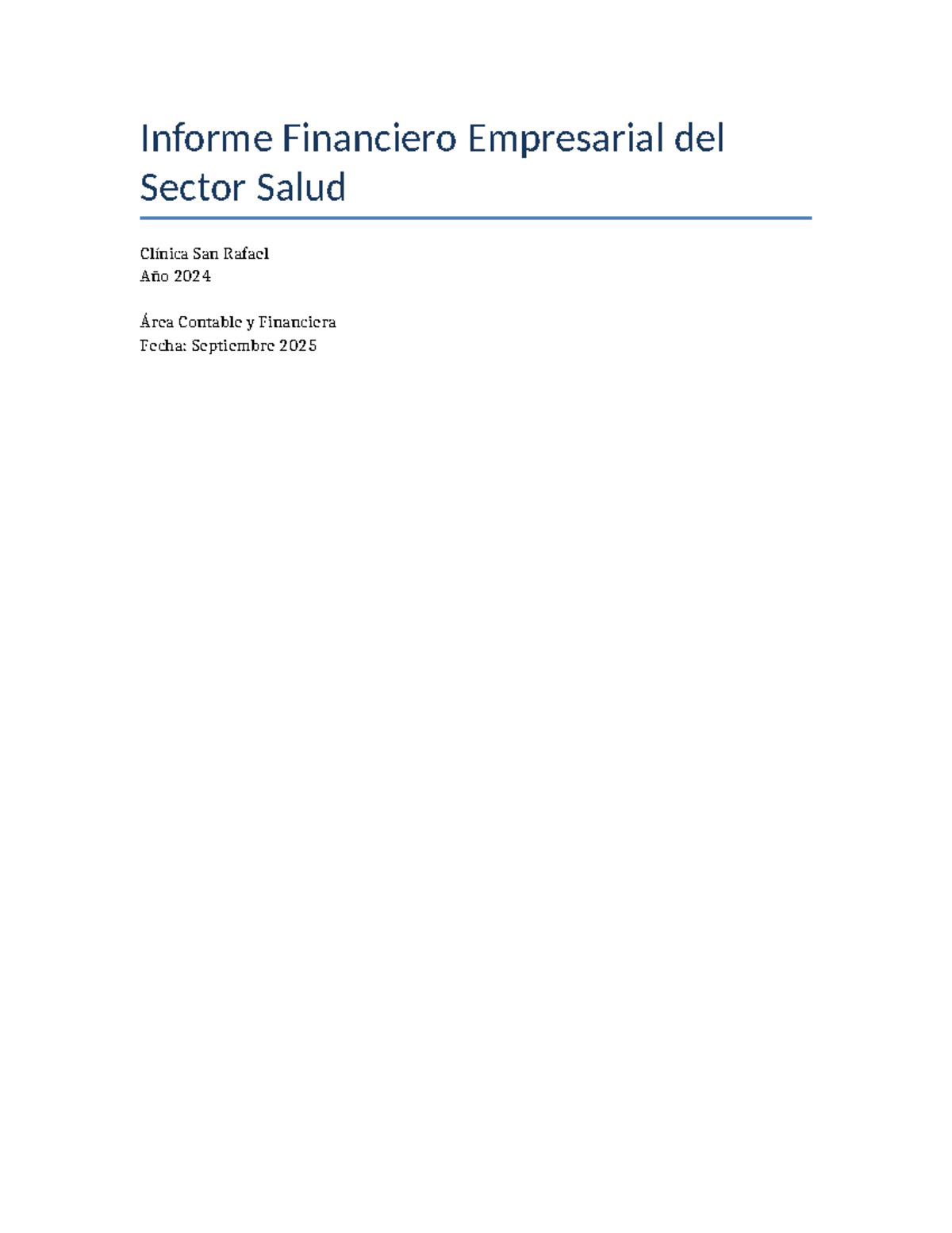 Informe Financiero del Sector Salud - Clínica San Rafael 2024 - Studocu