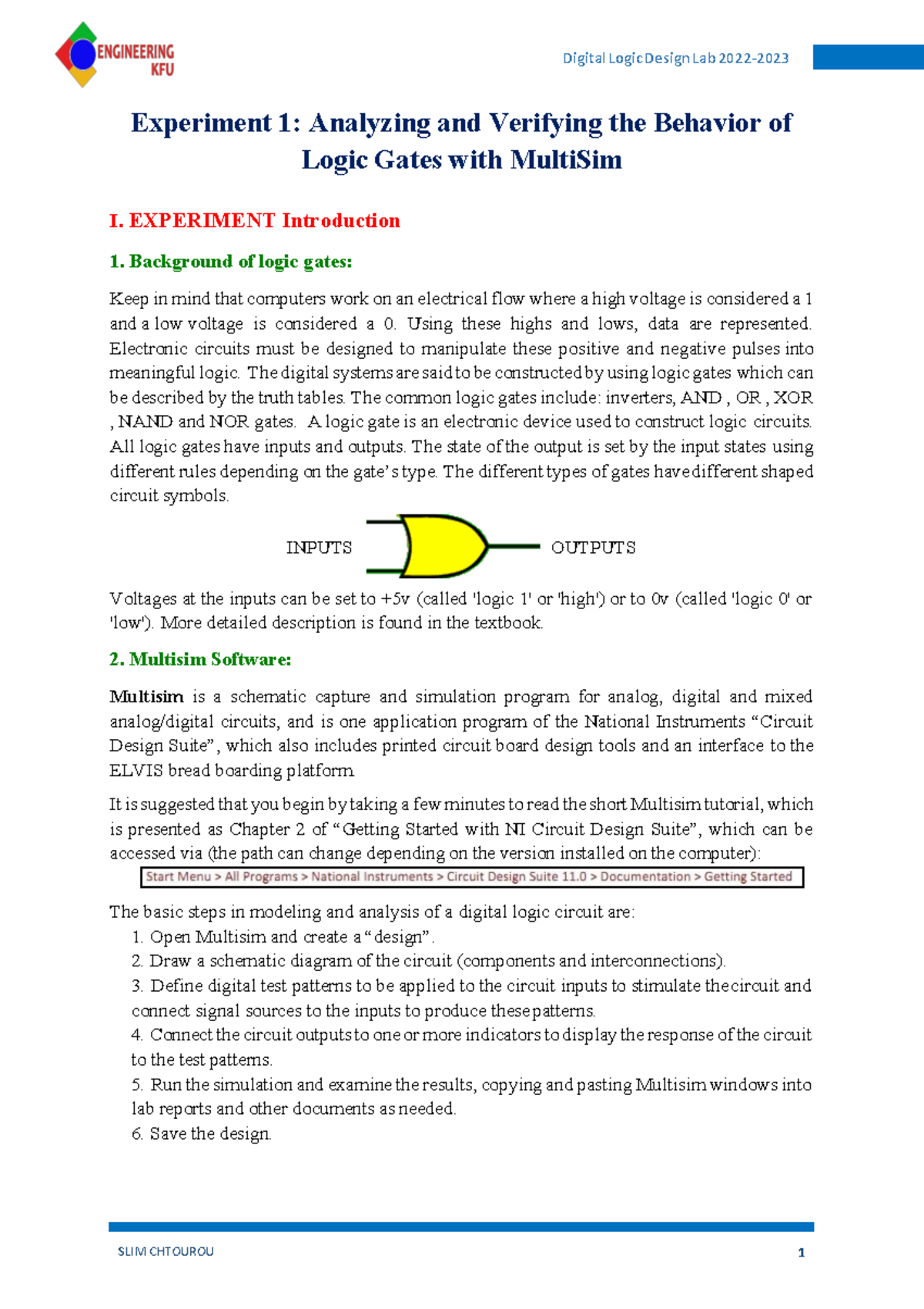 All logic lab reports - SLIM CHTOUROU 1 Experiment 1: Analyzing and ...