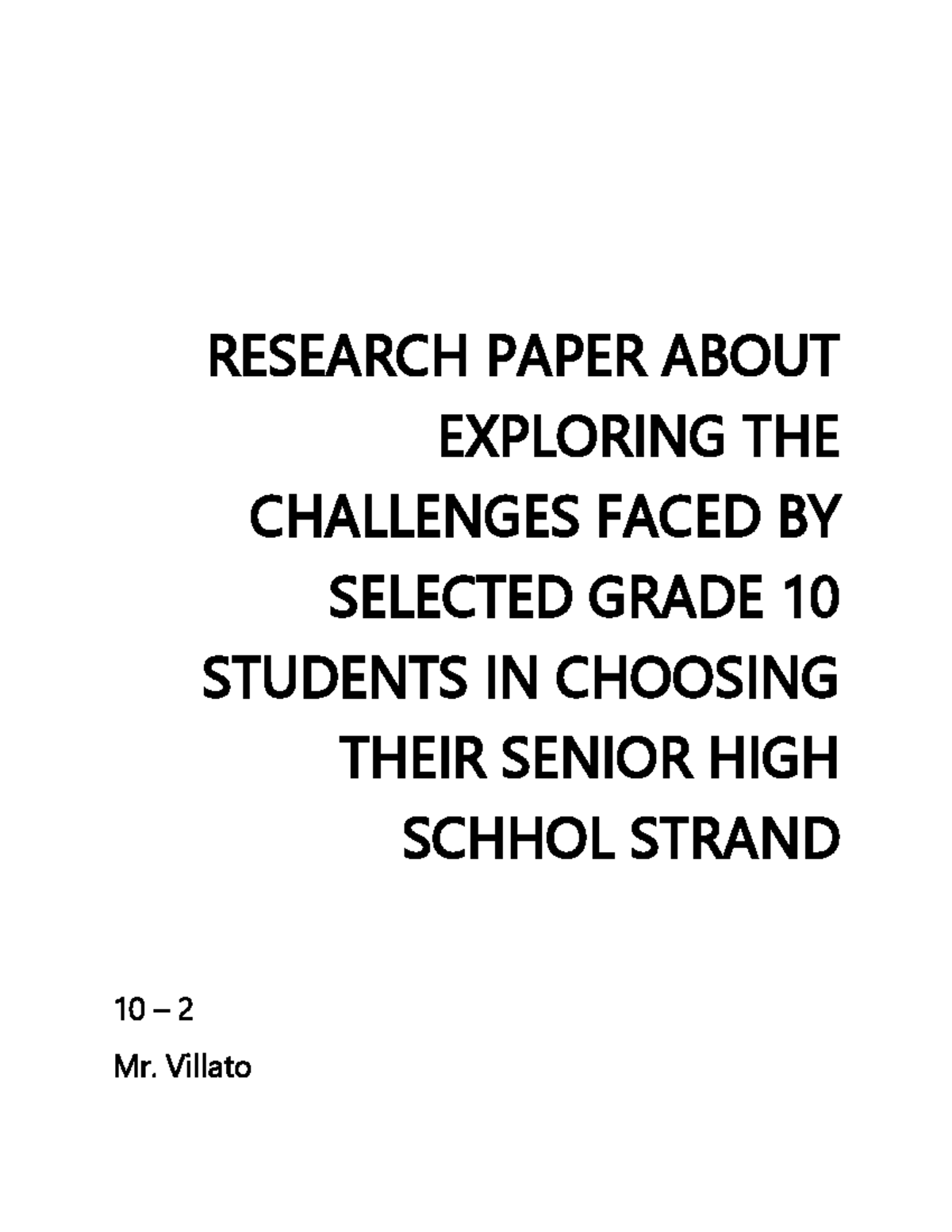Exploring Challenges in Choosing Senior High School Strands: A Study of ...