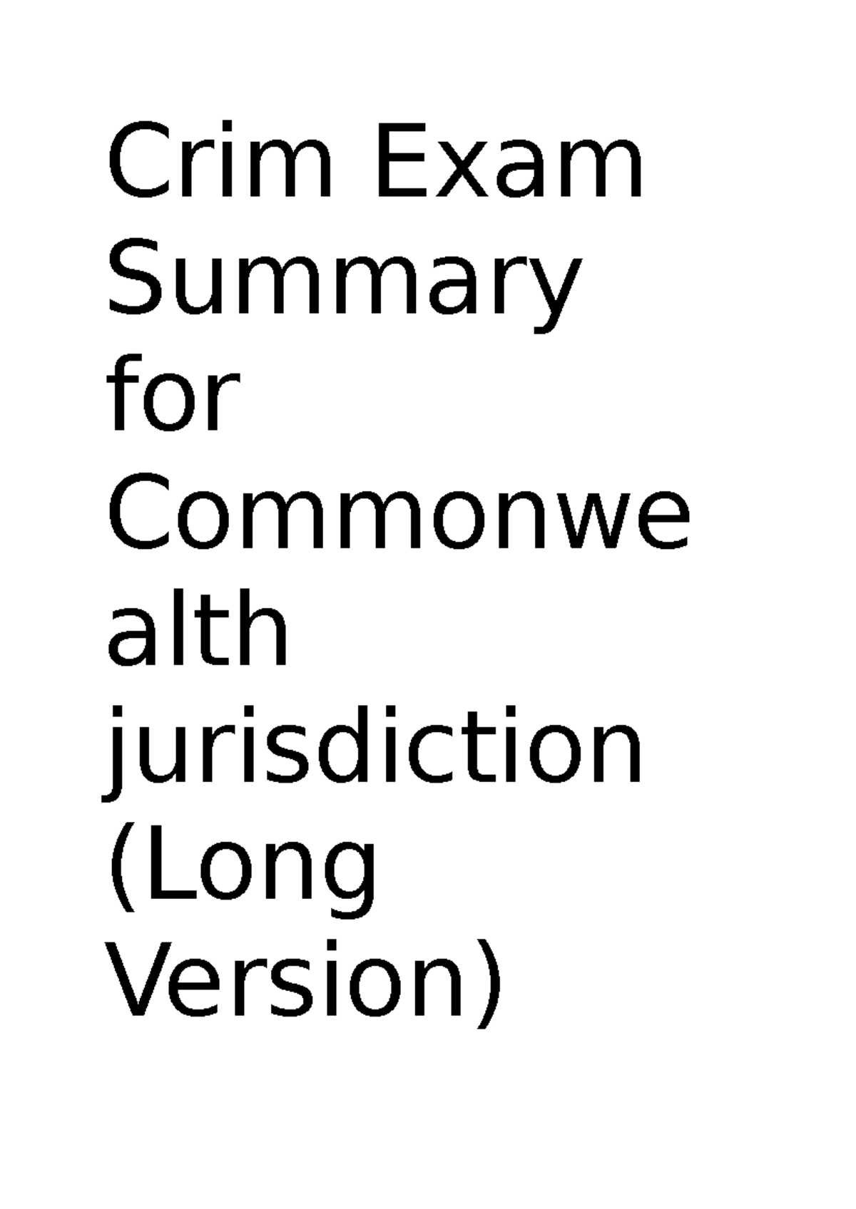 Crim Exam Summary for Commonwealth Jurisdiction: Key Legal Principles ...