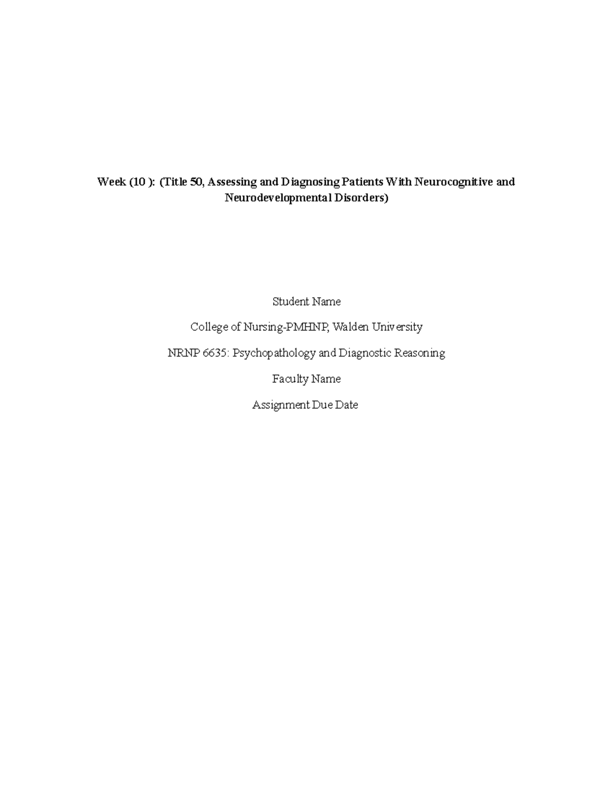 NRNP PRAC 6635 Week 10 - Assessing Treatment Approaches for ADHD - Studocu